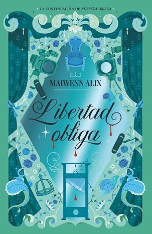 Libertad obliga | Maiwenn Alix