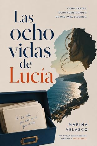 Las ocho vidas de Lucía | Marina Velasco