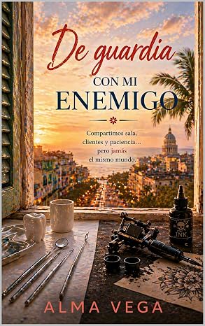 De guardia con mi enemigo | Alma Vega