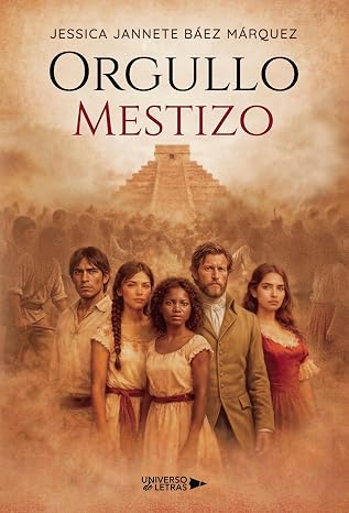 Orgullo Mestizo | Jessica Jannete Báez Márquez