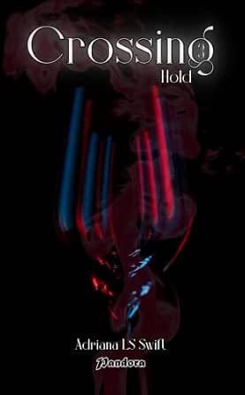 Hold (Crossing 3) | Adriana LS Swift