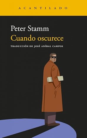 Cuando oscurece | Peter Stamm