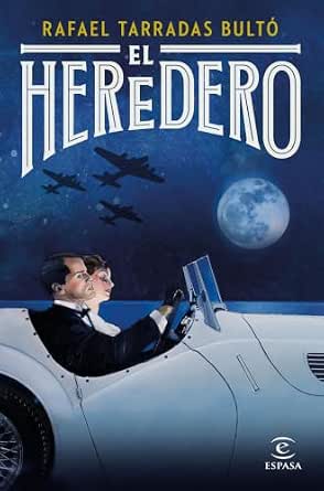El heredero | Rafael Tarradas Bultó