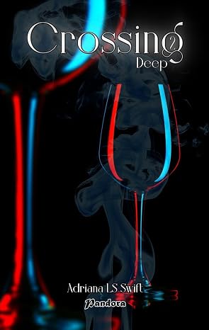 Deep (Crossing 2) | Adriana LS Swift