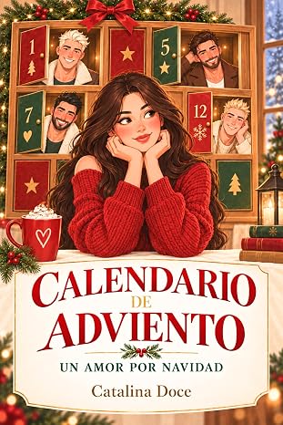 Calendario de adviento: Un amor por Navidad | Catalina Doce