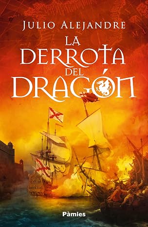 La derrota del dragón | Julio Alejandre