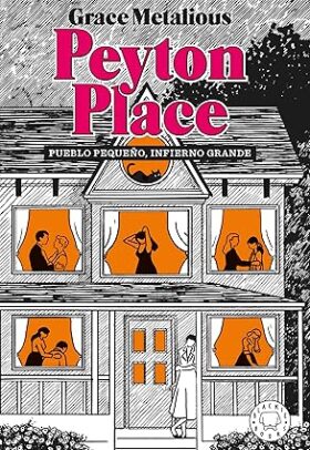 Peyton Place (Peyton Place 1) | Grace Metalious DeRepentigny