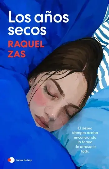 Los años secos | Raquel Zas