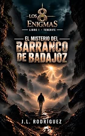 El misterio del barranco de Badajoz (Los ocho enigmas 1) | J.L. Rodríguez