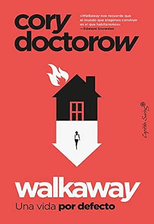 Walkaway | Cory Doctorow