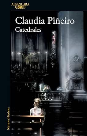 Catedrales | Claudia Piñeiro