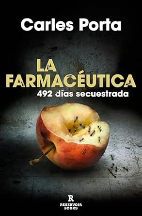 La farmacéutica | Carles Porta