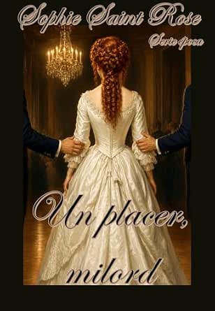 Un placer, milord | Sophie Saint Rose