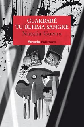 Guardaré tu última sangre | Natalia Guerra