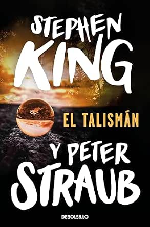El Talismán (El Talismán 1) | Stephen King, Peter Straub