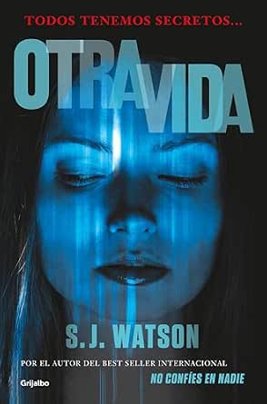 Otra vida | S.J. Watson