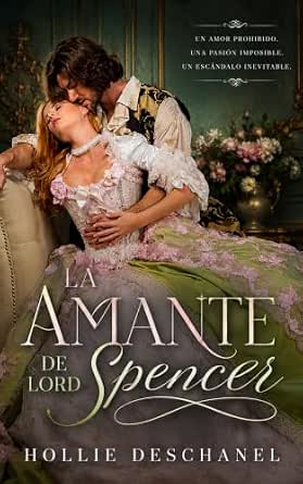La amante de lord Spencer | Hollie Deschanel