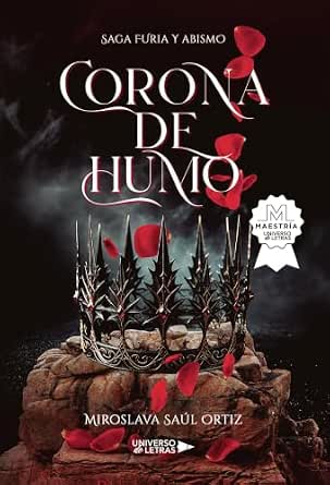Corona de humo | Miroslava Saúl Ortiz