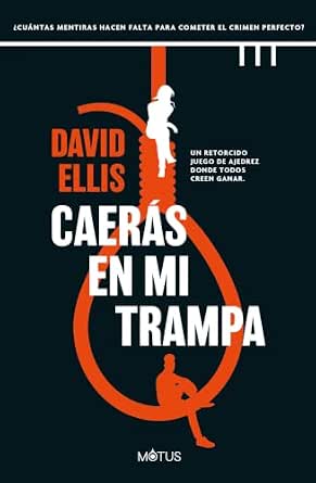 Caerás en mi trampa | David Ellis