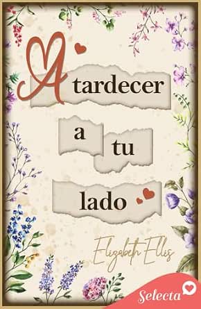 Atardecer a tu lado | Elizabeth Ellis