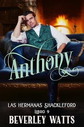 Anthony (Las Hermanas Shackleford 9) | Beverley Watts