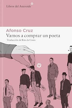 Vamos a comprar un poeta | Afonso Cruz