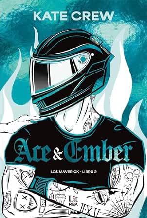 Ace & Ember (Los Mavericks 2) | Kate Crew