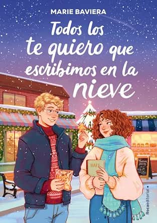 Todos los te quiero que escribimos en la nieve | Marie Baviera