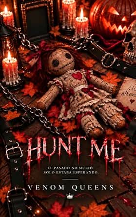 Hunt me | Venom Queens