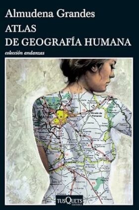 Atlas de geografía humana | Almudena Grandes