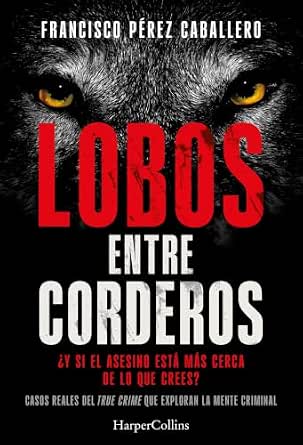 Lobos entre corderos | Francisco Pérez Caballero [SOLO AUDIOLIBRO 🎧]