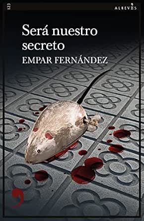 Será nuestro secreto (Mauricio Tedesco 1) | Empar Fernández