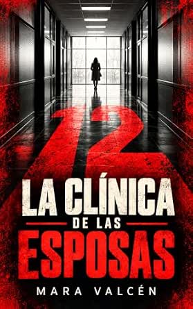 La clínica de las esposas | Mara Valcén