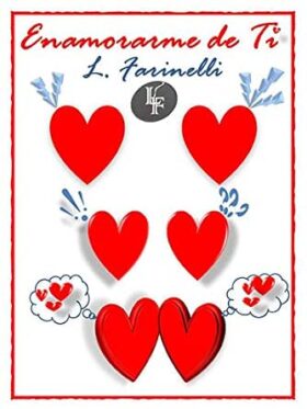 Enamorarme de ti | L Farinelli