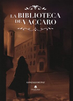 La biblioteca de Vaccaro | Gonzalo de Paz