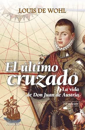 El último cruzado | Louis de Wohl