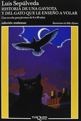 Historia de una gaviota y del gato que le enseñó a volar | Luis Sepúlveda
