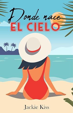 Donde nace el cielo | Jackie Kiss