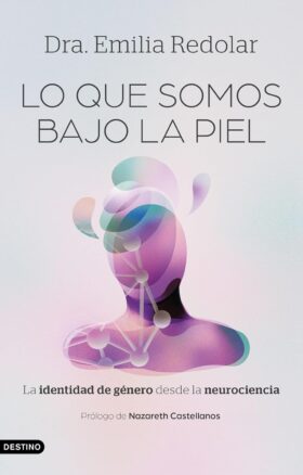 Lo que somos bajo la piel | Dra. Emilia Redolar