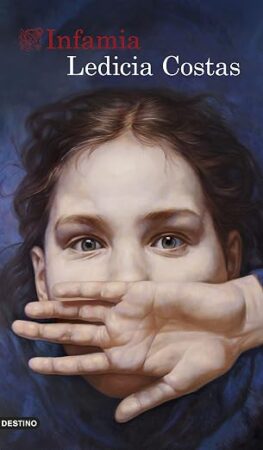Infamia | Ledicia Costas