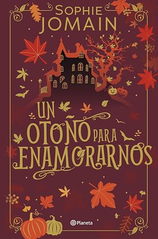 Un otoño para enamorarnos | Sophie Jomain