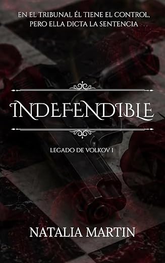Indefendible (El legado de Volkov 1) | Natalia Martin