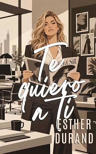 Te quiero a ti | Esther Durand