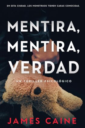 Mentira, Mentira, Verdad | James Caine