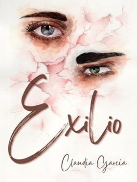 Exilio (Triología Rayness 1) | Claudia García