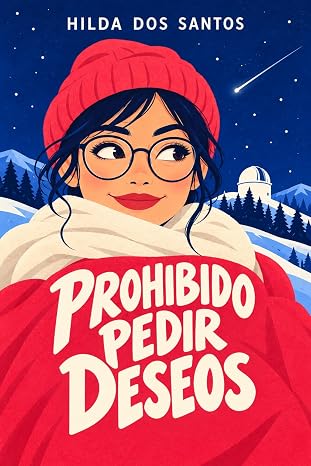 Prohibido pedir deseos | Hilda Dos Santos