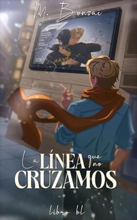 La línea que no cruzamos | M. Bonsai