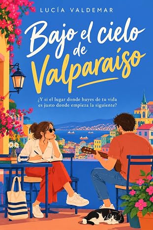 Bajo el cielo de valparaiso | Lucía Valdemar