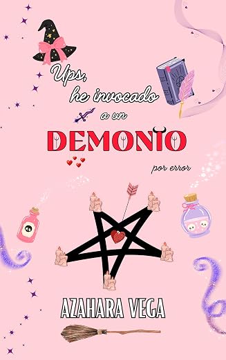 Ups, he invocado a un demonio por error | Azahara Vega