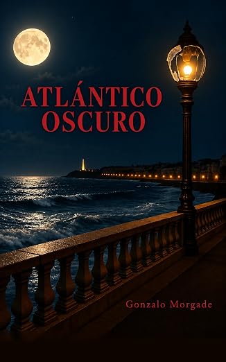 Atlántico Oscuro | Gonzalo Morgade